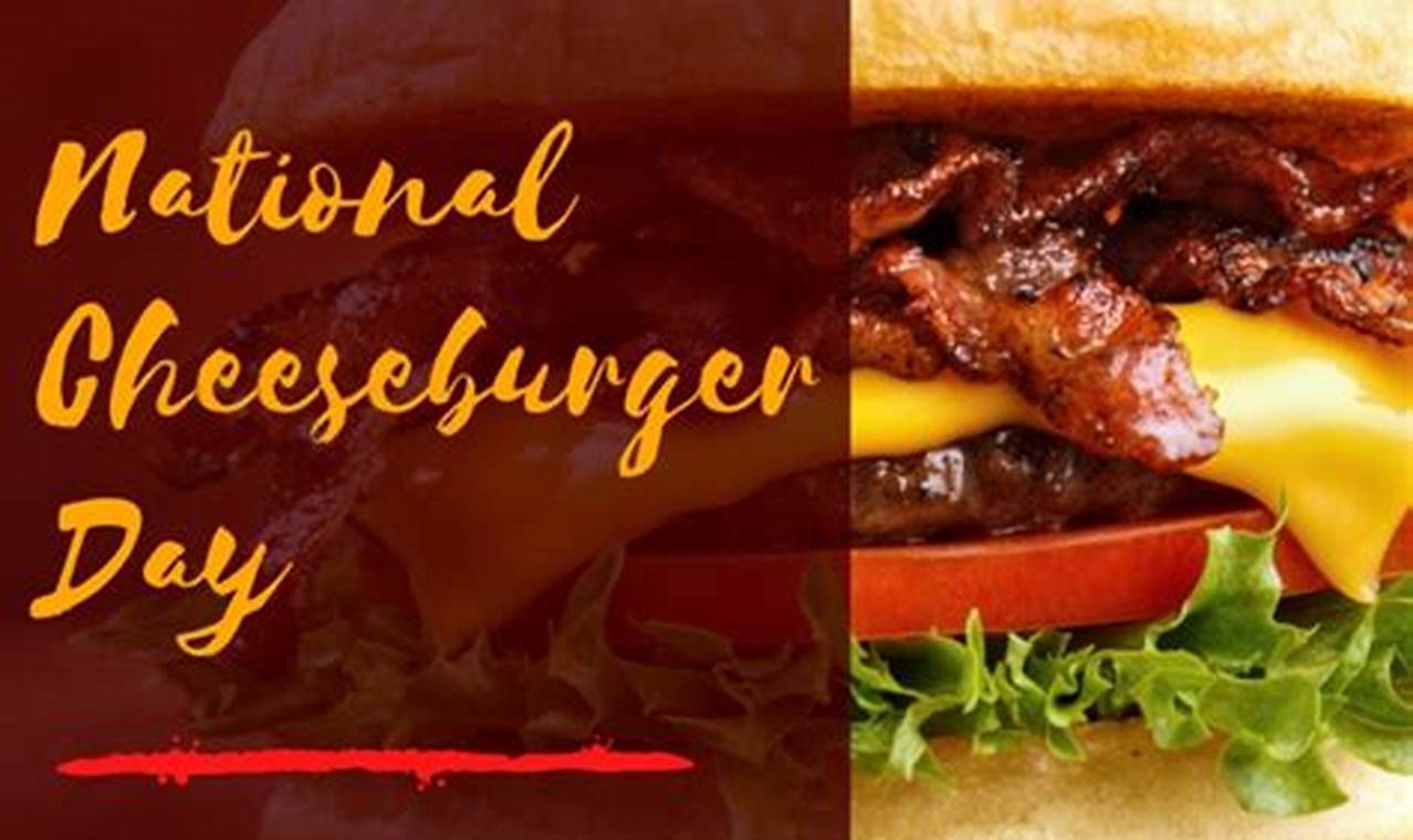 National Cheeseburger Deals 2024 Calendar
