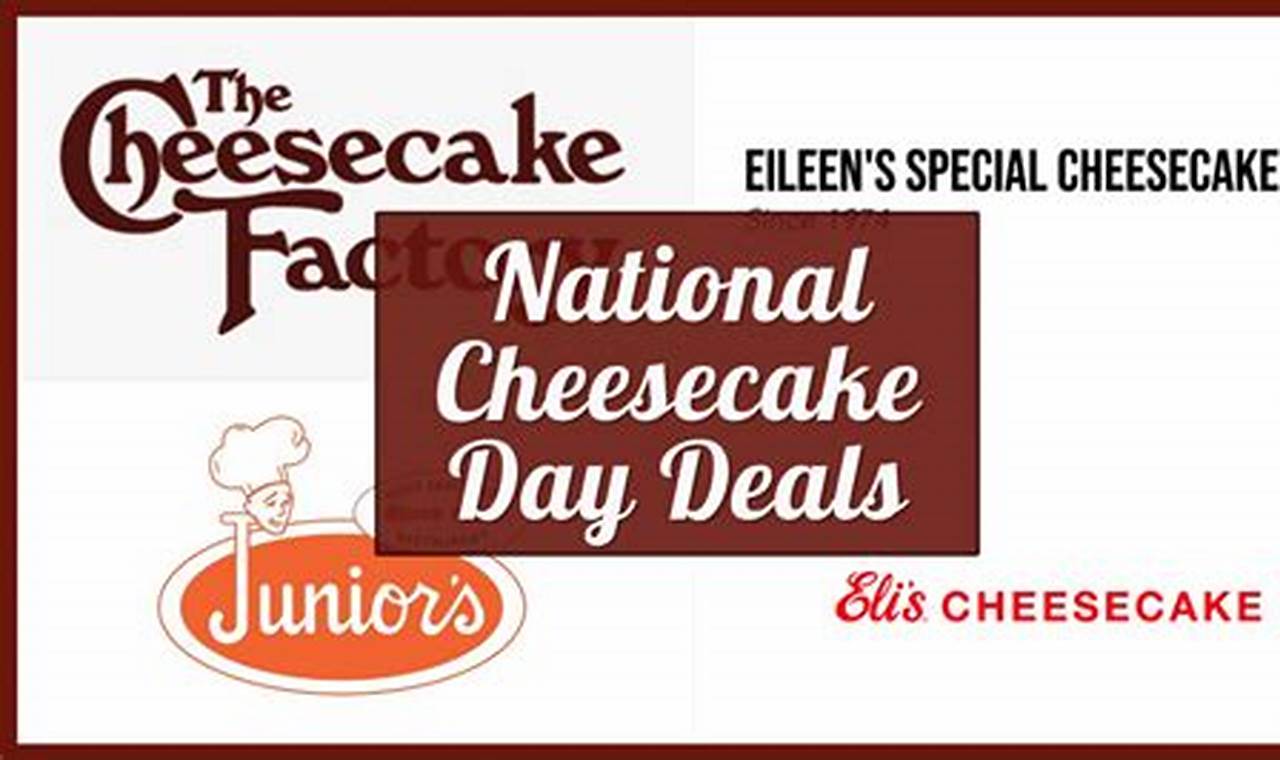 National Cheesecake Day 2024 Near Me Events And