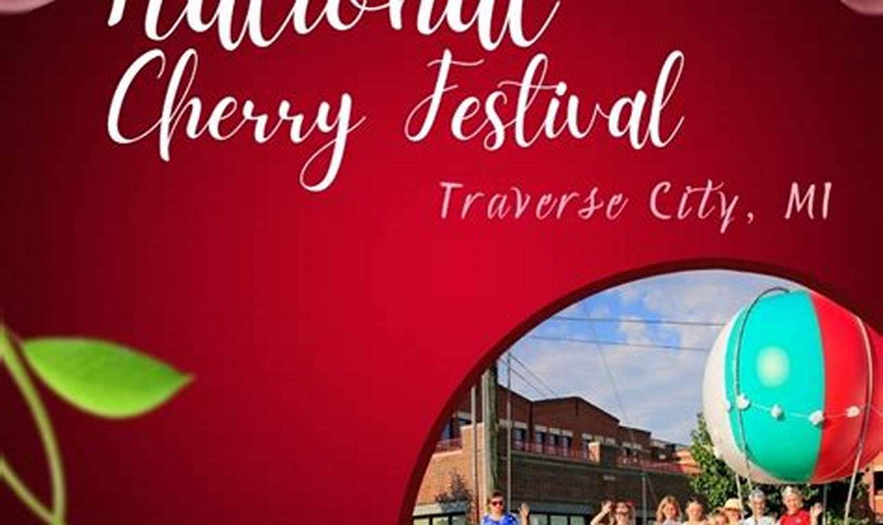 National Cherry Festival Traverse City 2024