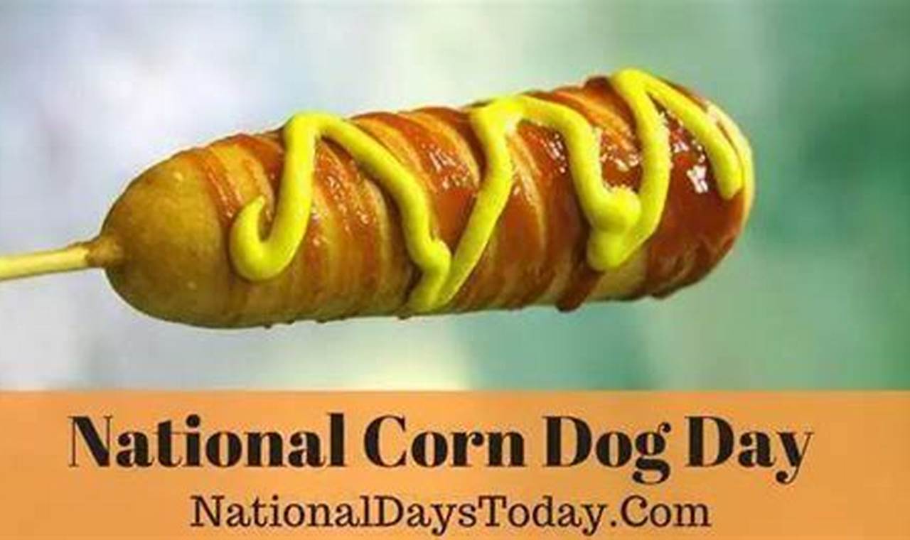 National Corn Dog Day
