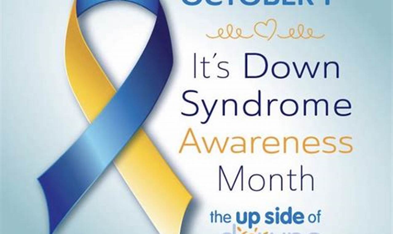 National Down Syndrome Awareness Month 2024 Lok