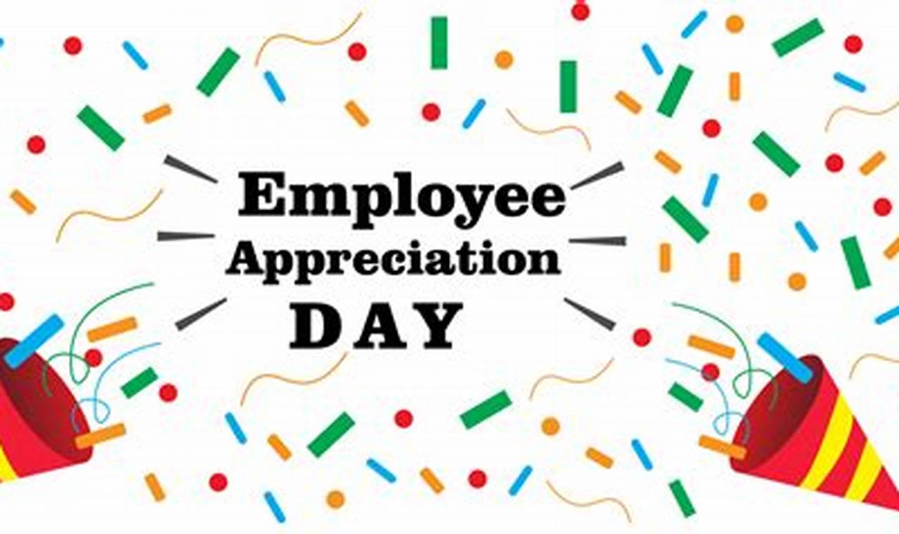 National Employee Appreciation Day 2024 Date