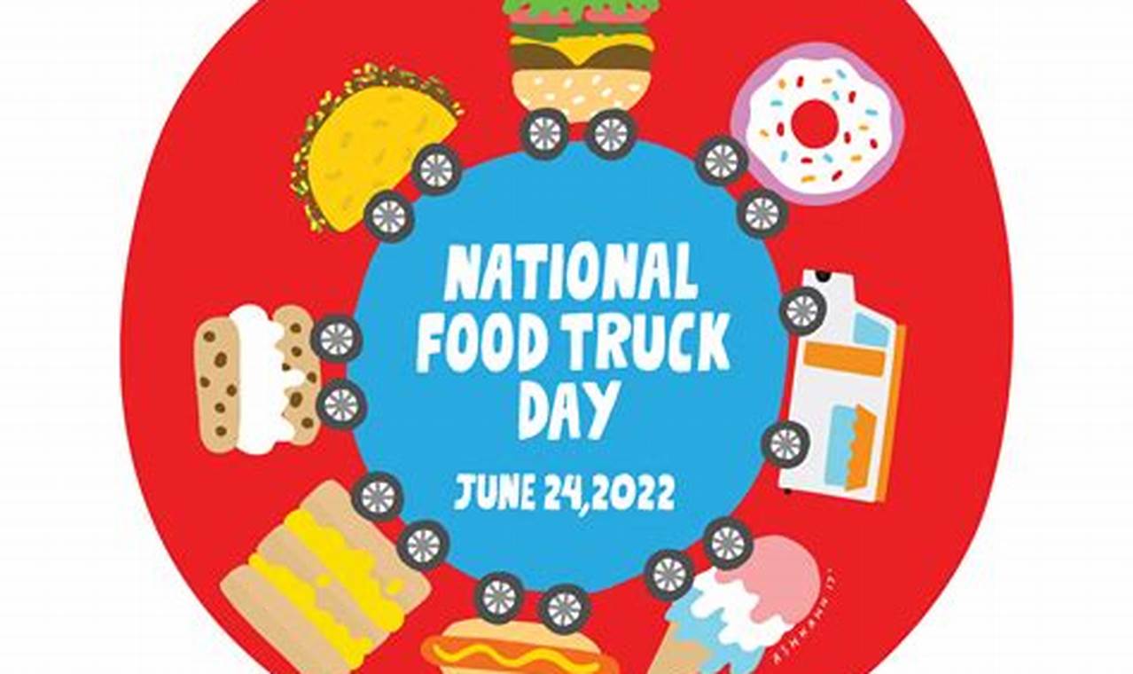National Food Truck Day 2024 Theme