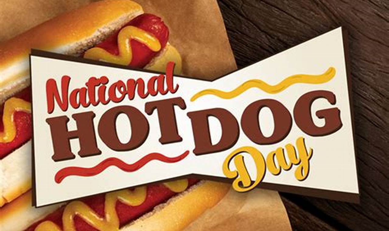 National Hot Dog Day 2024 Images
