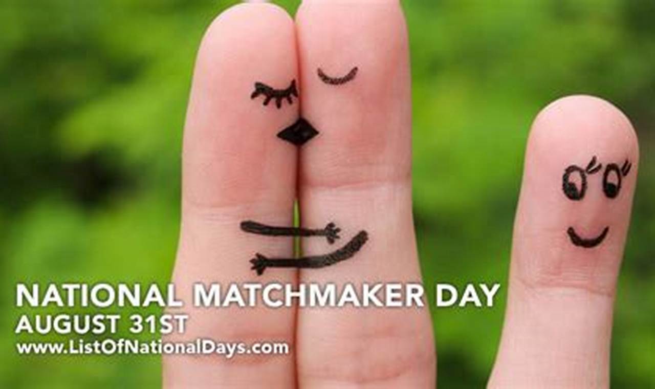 National Matchmaker Day 2024 Images