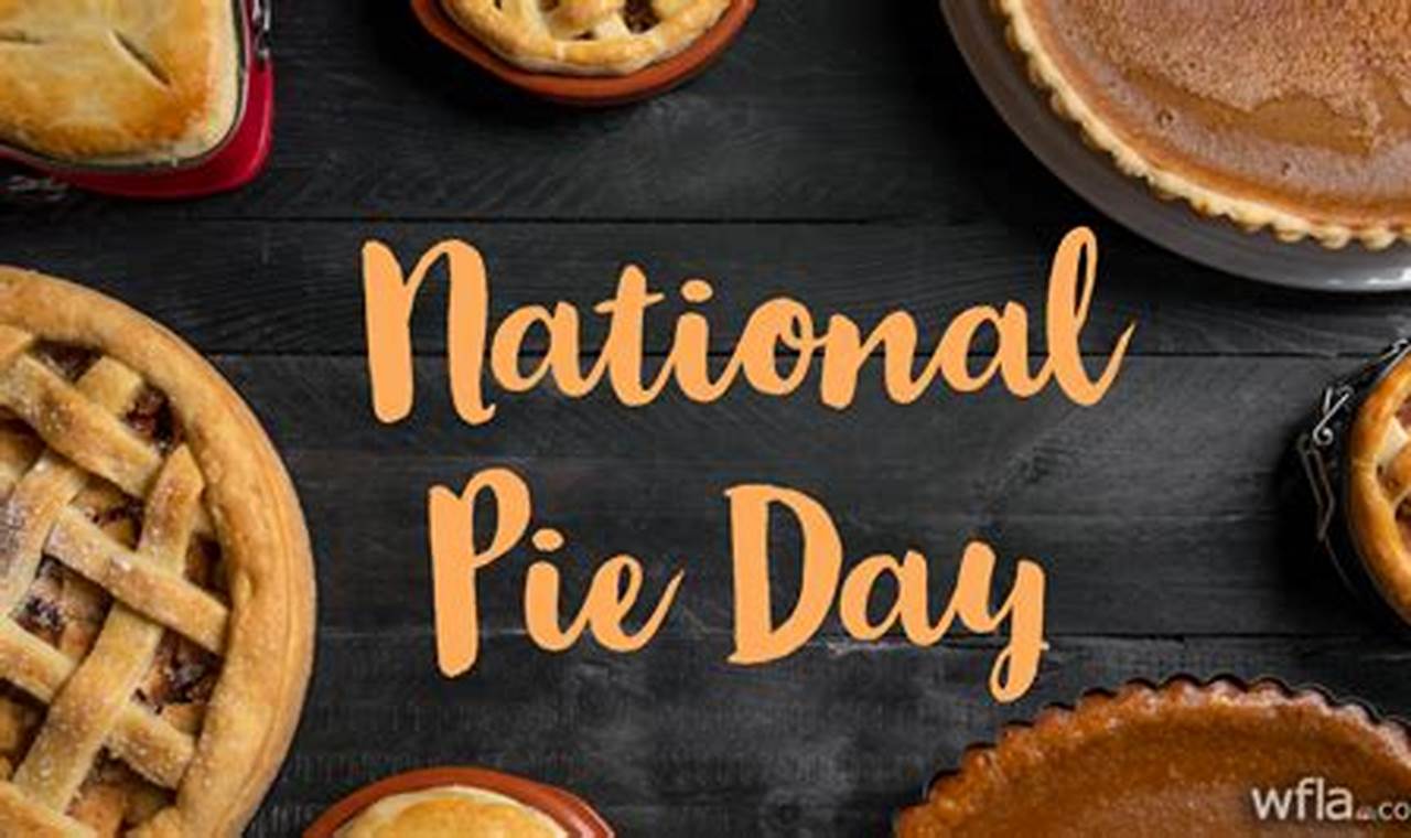 National Pie Day 2024 Images