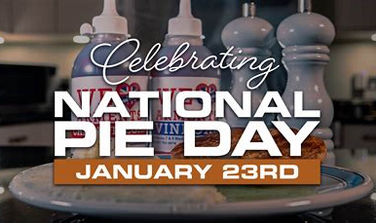 National Pie Day Specials 2024