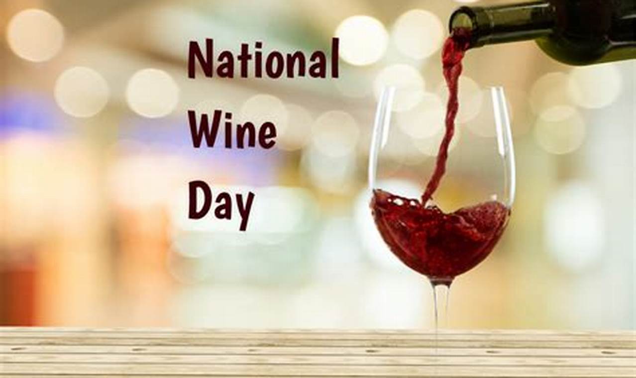 National Red Wine Day 2024