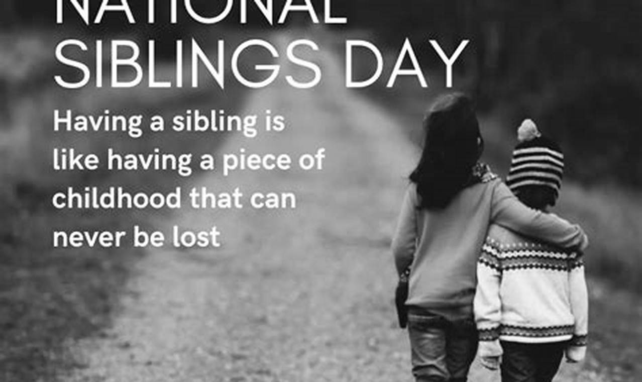 National Siblings Day In 2024