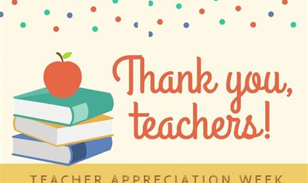 National Teacher Appreciation Week 2024