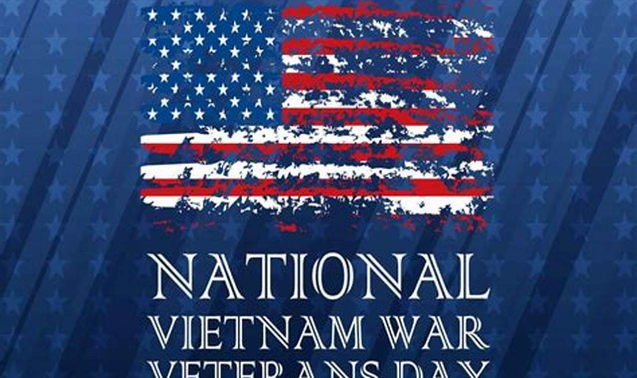 National Vietnam War Veterans Day 2024