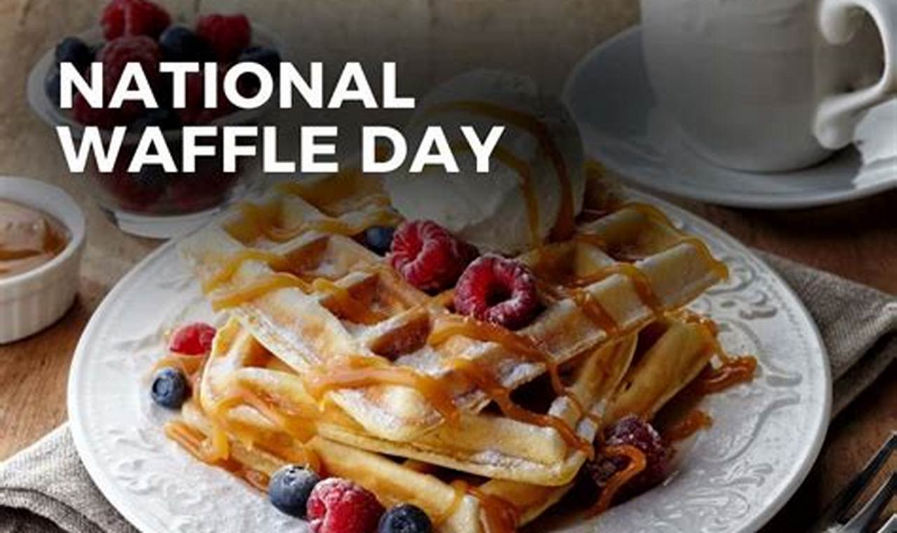 National Waffle Day Free Waffles