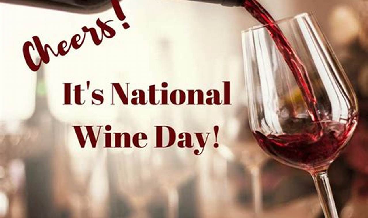 National Wine Day 2024
