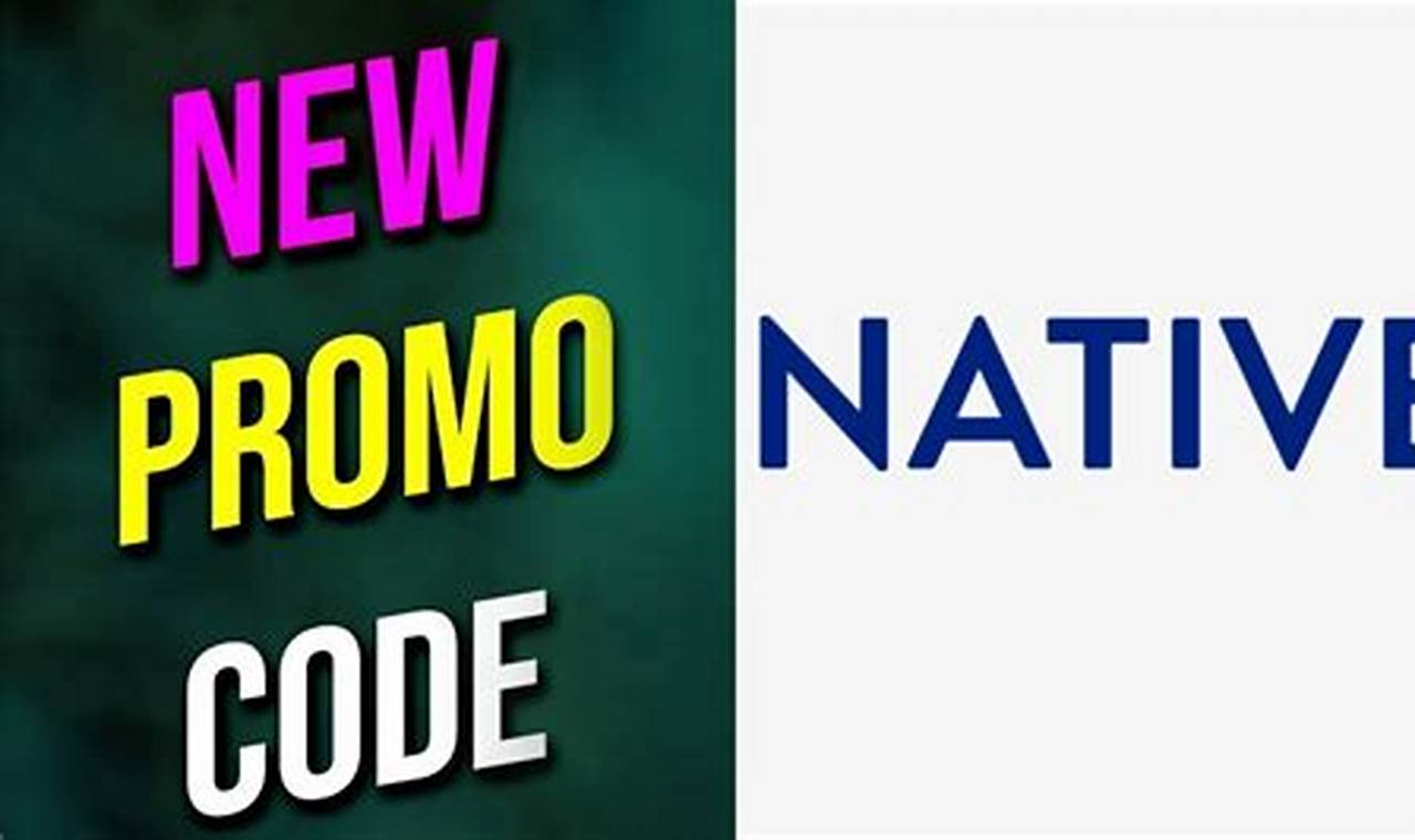 Native Promo Code 2024