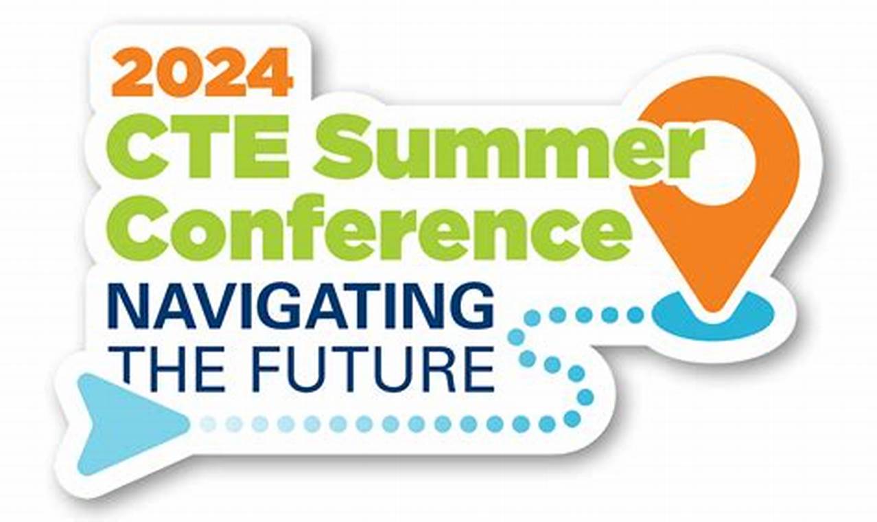 Nc Cte Summer Conference 2024