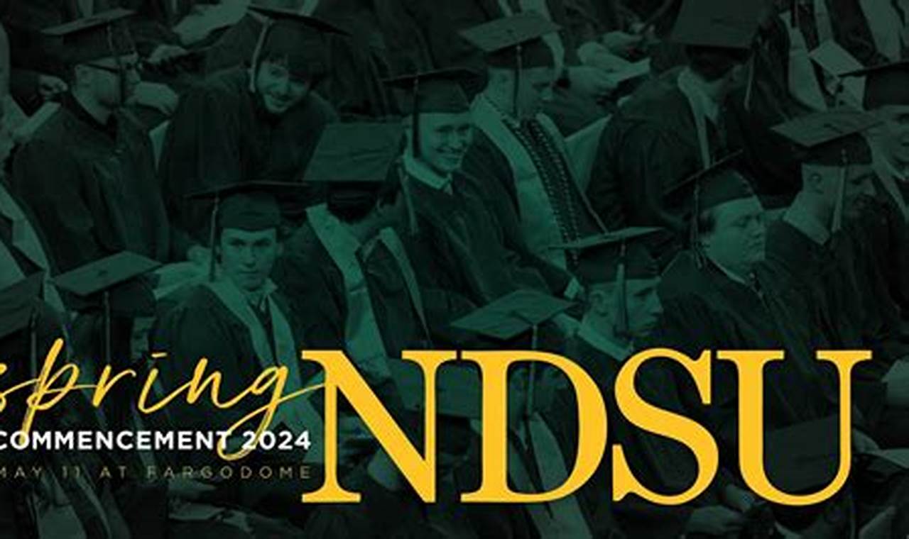 Ndsu Spring Graduation 2024