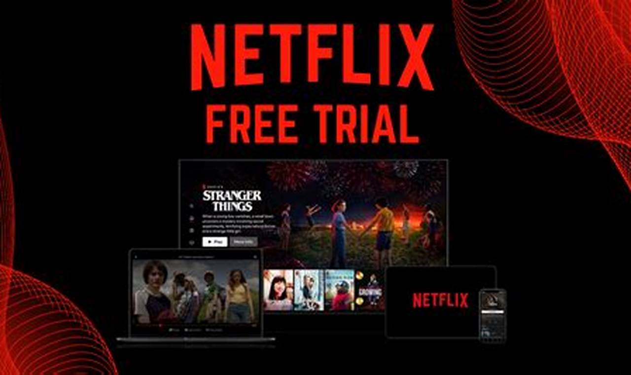 Netflix Free Trial 2024
