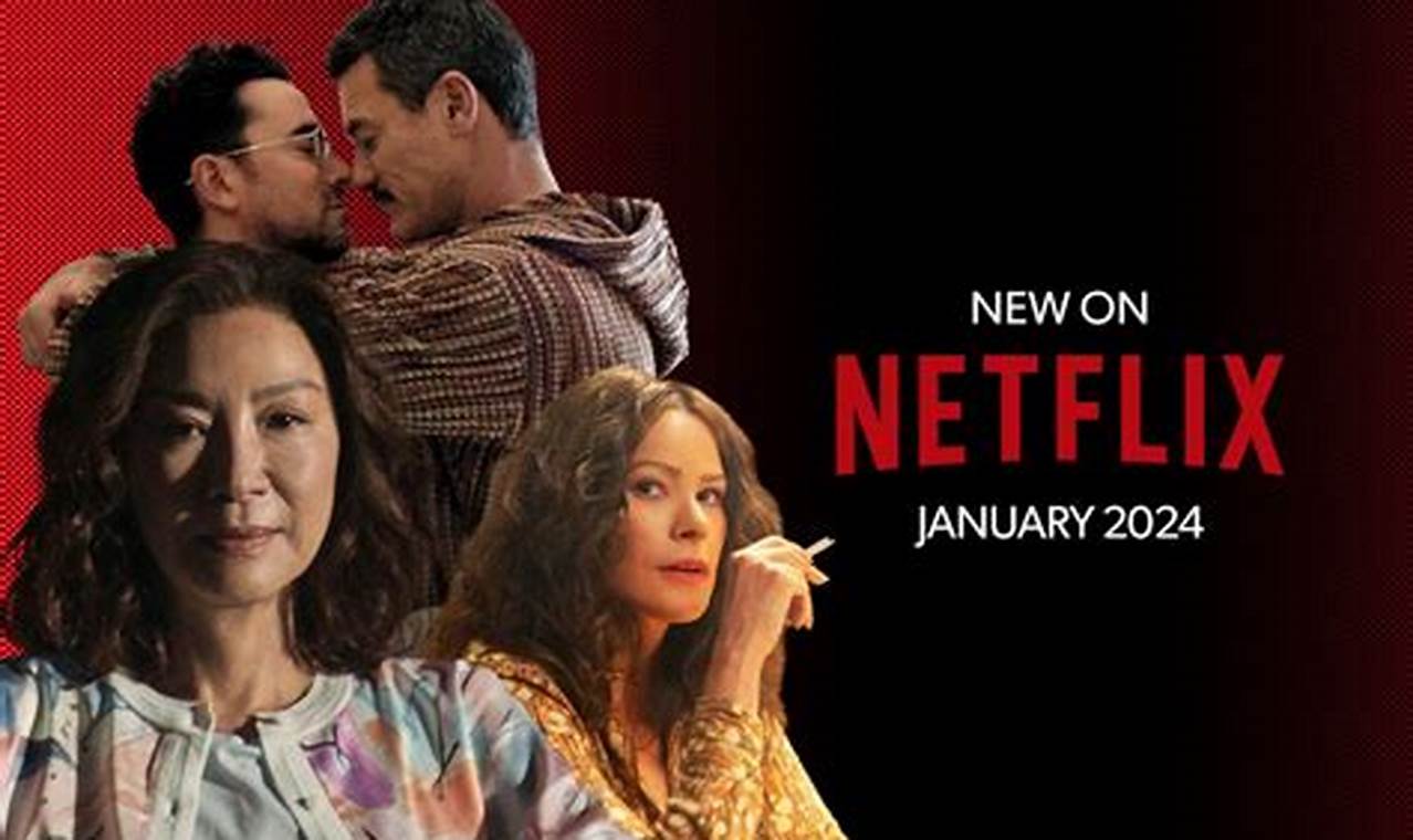 Netflix Jan 2024 New Releases