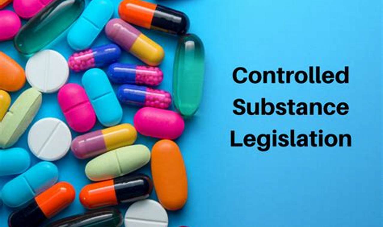 New Controlled Substance Law 2024