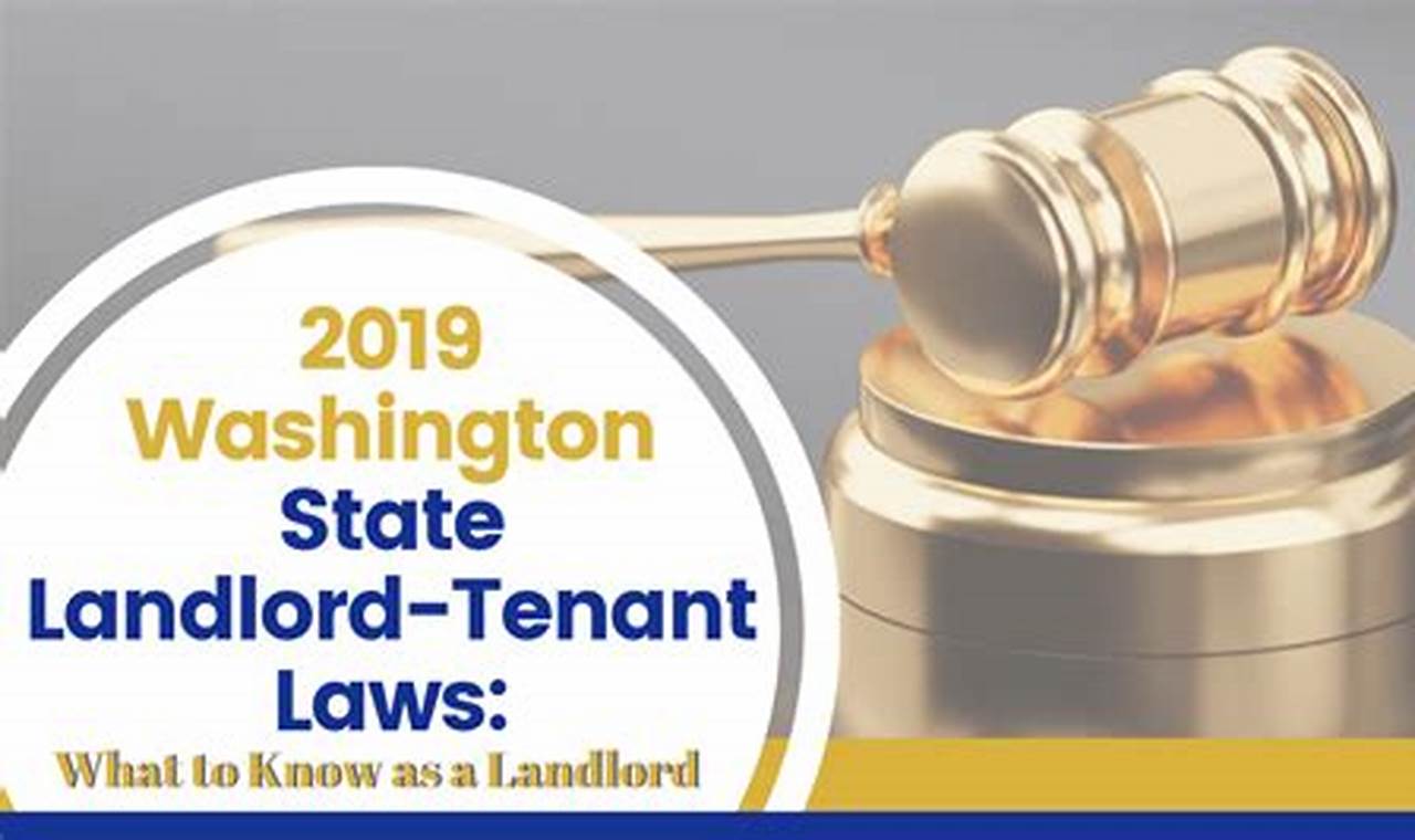 New Landlord-Tenant Laws Washington State 2024