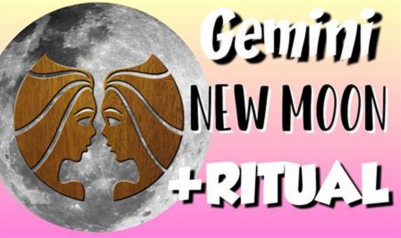 New Moon In Gemini 2024 Ritual