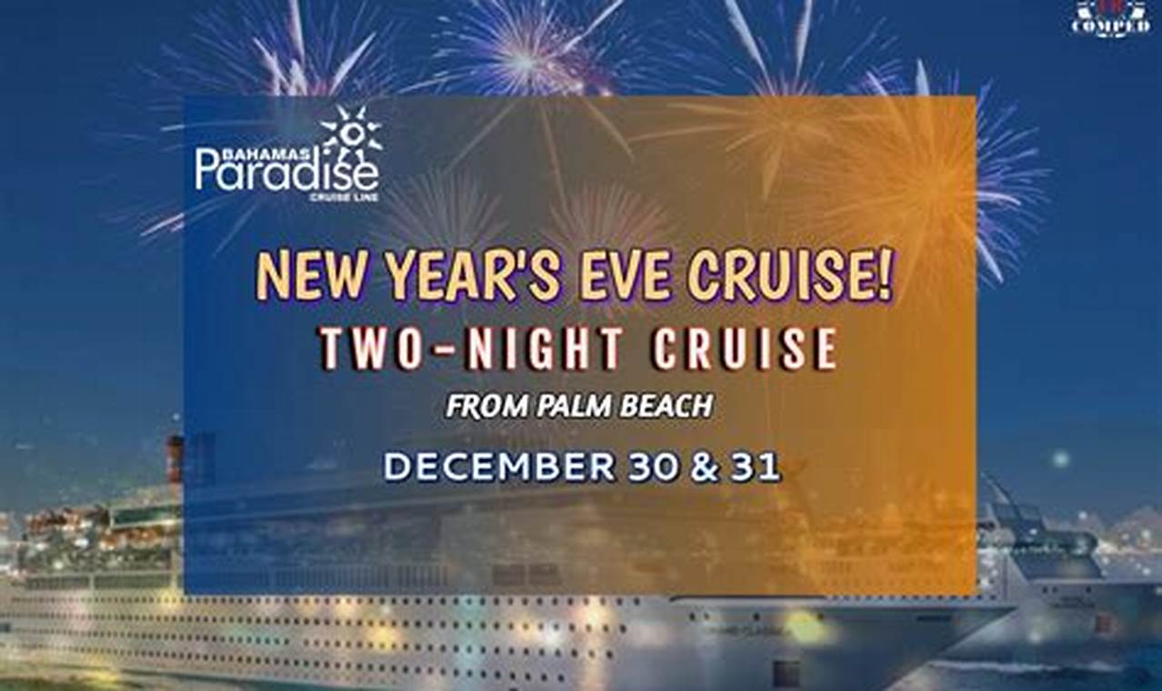 New Year Cruise 2024 From Florida
