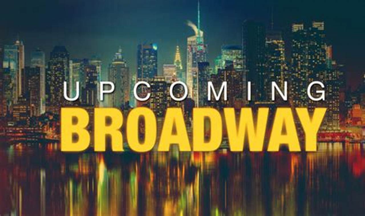New York Broadway Shows March 2024