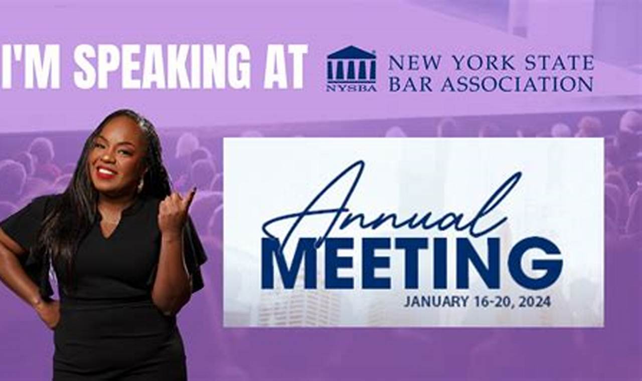 New York State Bar Association Annual Meeting 2024