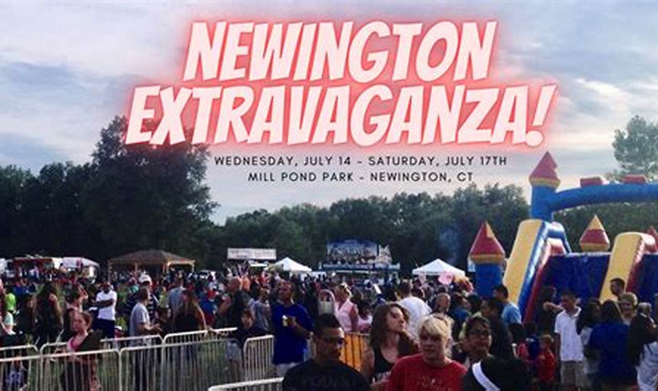 Newington Extravaganza 2024 Dates