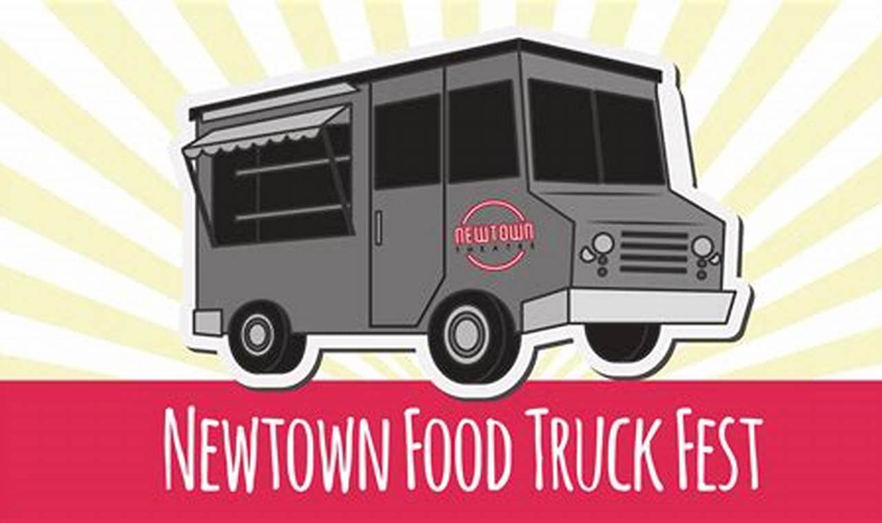 Newtown Food Truck Festival