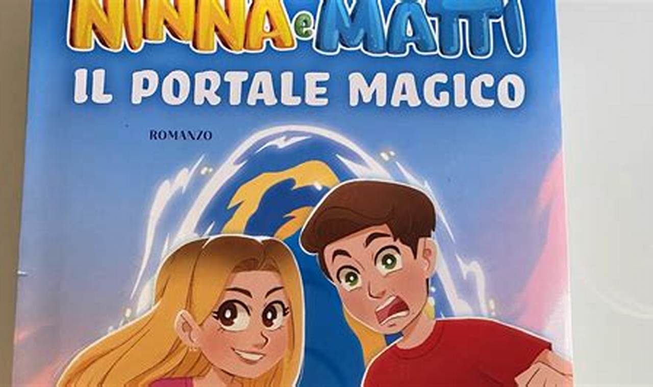Ninna E Matti Il Portale Magico Libro Online