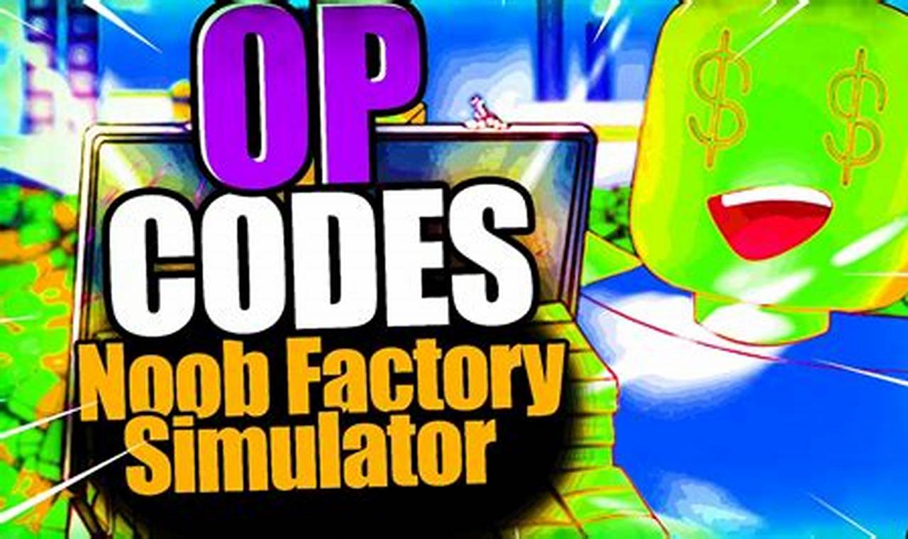 Noob Factory Simulator Codes 2024