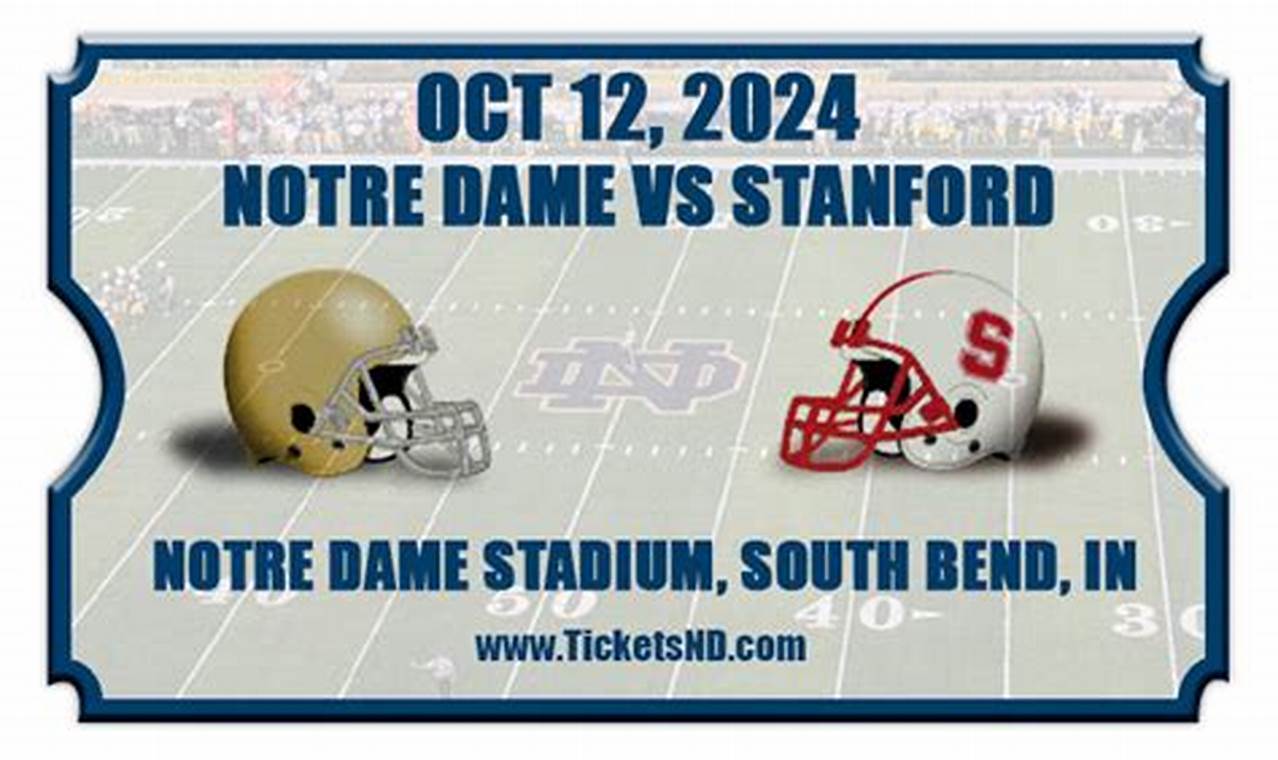 Notre Dame Vs Stanford 2024 Tickets