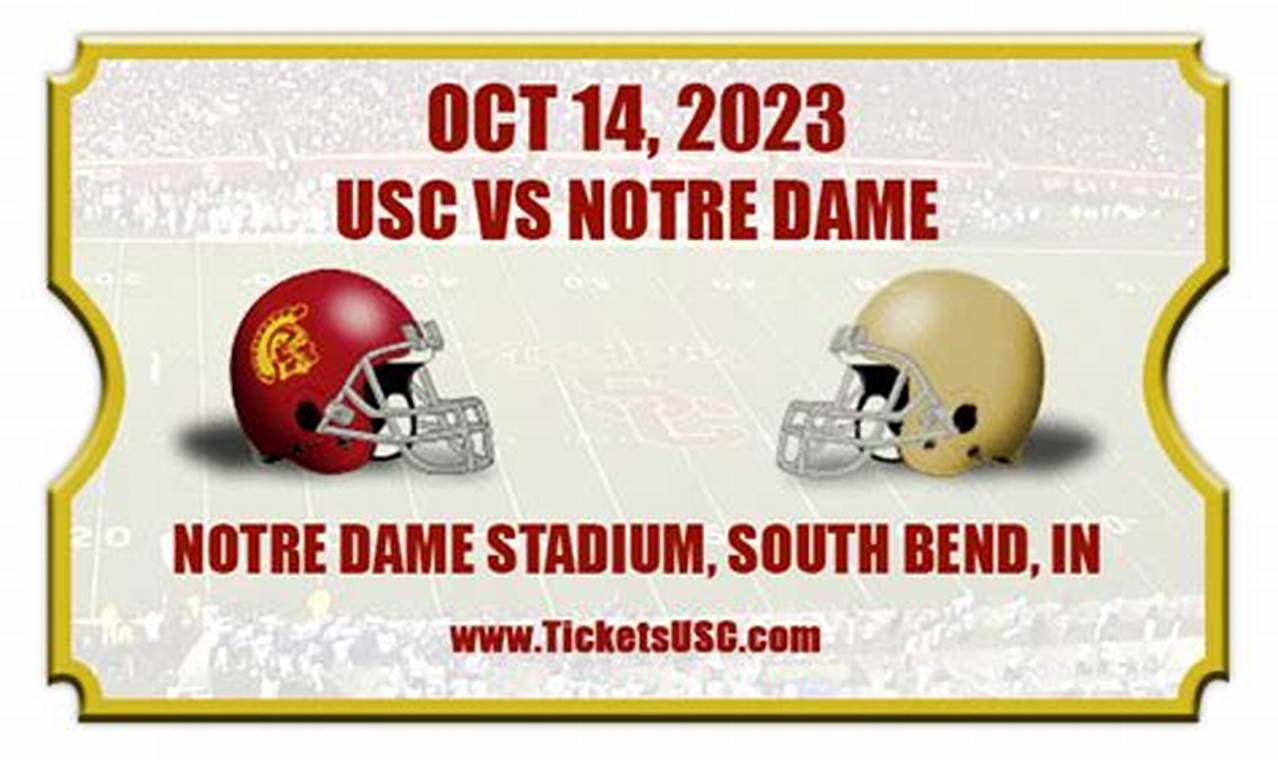 Notre Dame Vs Usc Tickets 2024