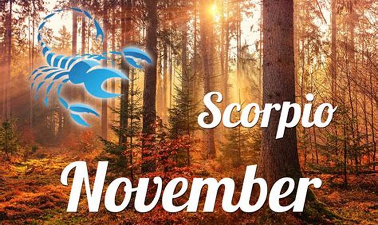 November Horoscope 2024 Scorpio
