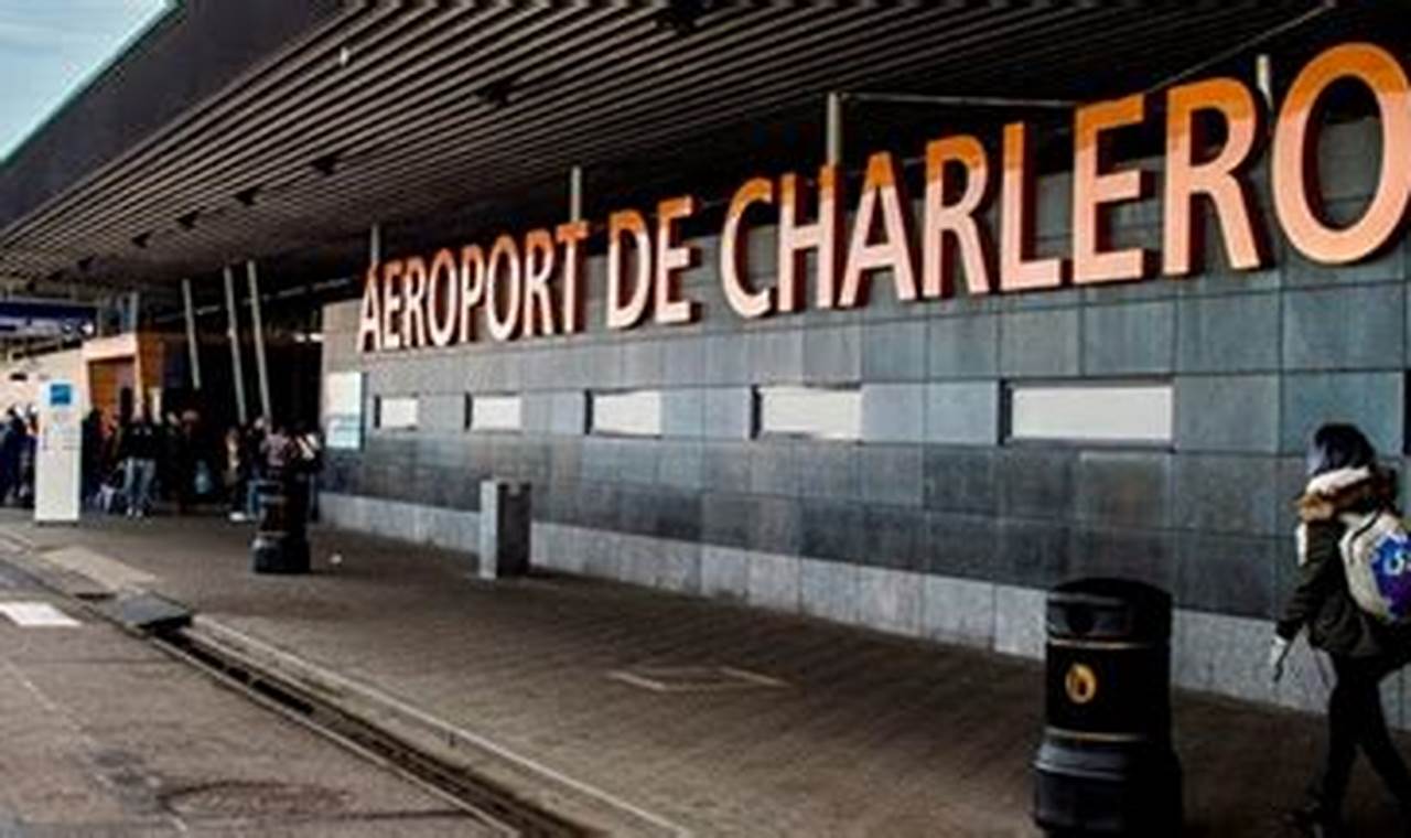 Numéro De Téléphone De L'Aéroport De Charleroi