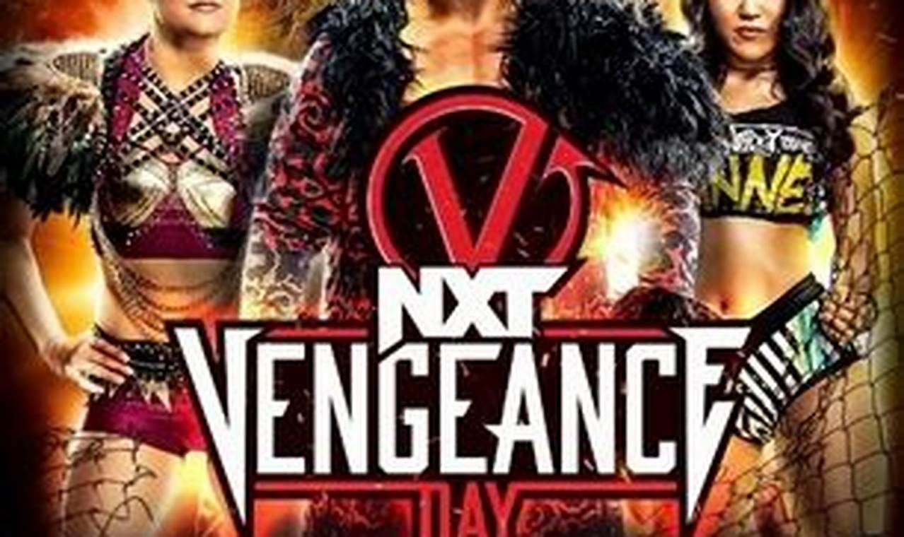 Nxt Vengeance Day 2024 Time