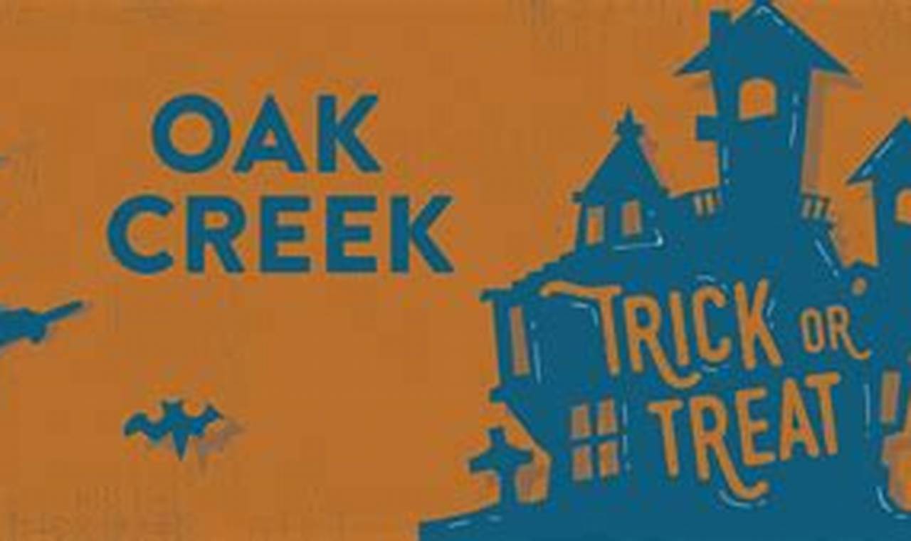 Oak Creek Trick Or Treat 2024