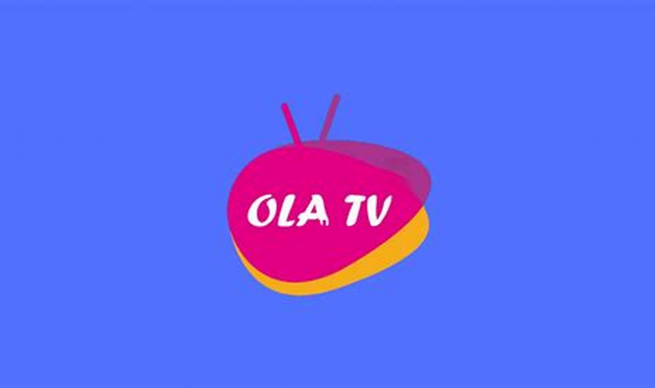Ola Tv Not Working 2024