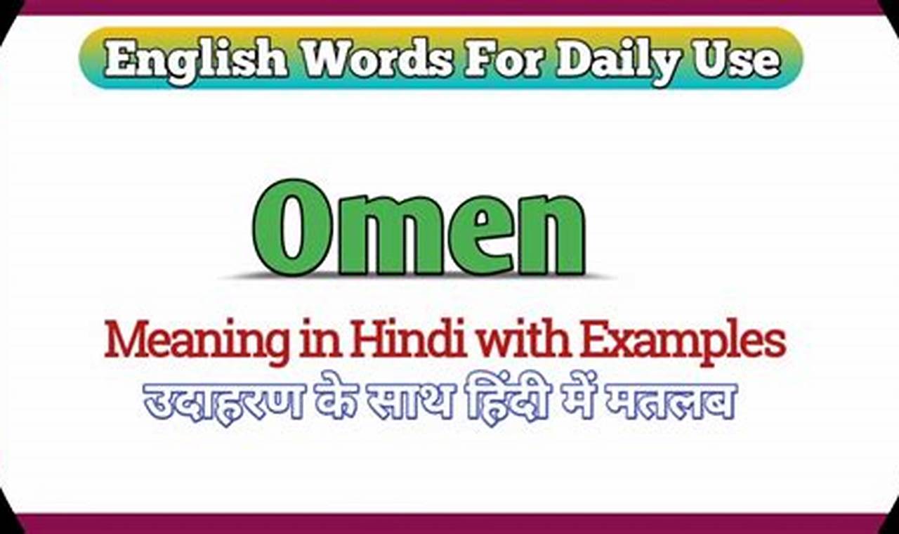 Omen Meaning In Hindi Sentences