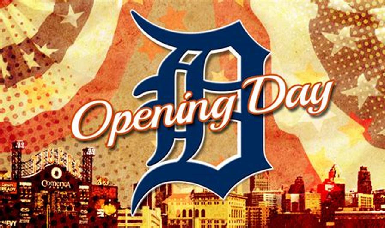 Opening Day Detroit Tigers 2024