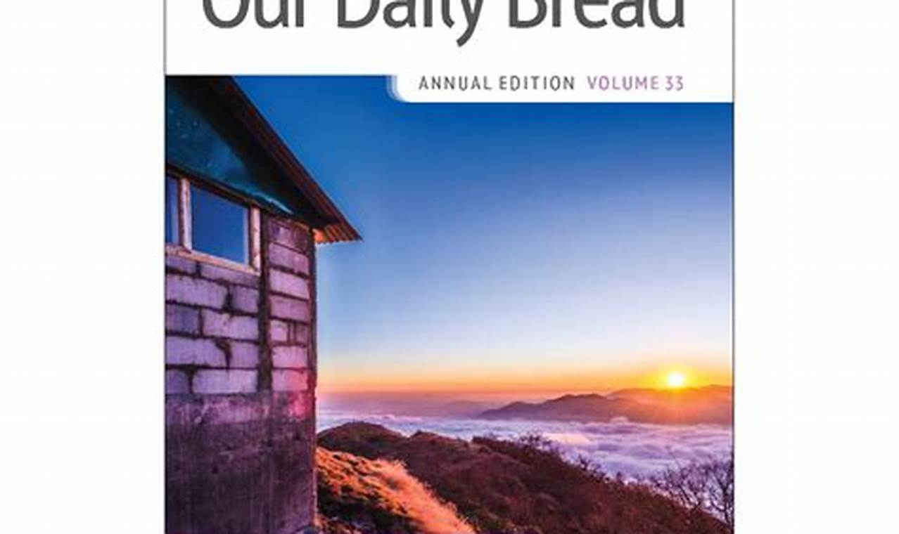 Our Daily Bread August 7 2024