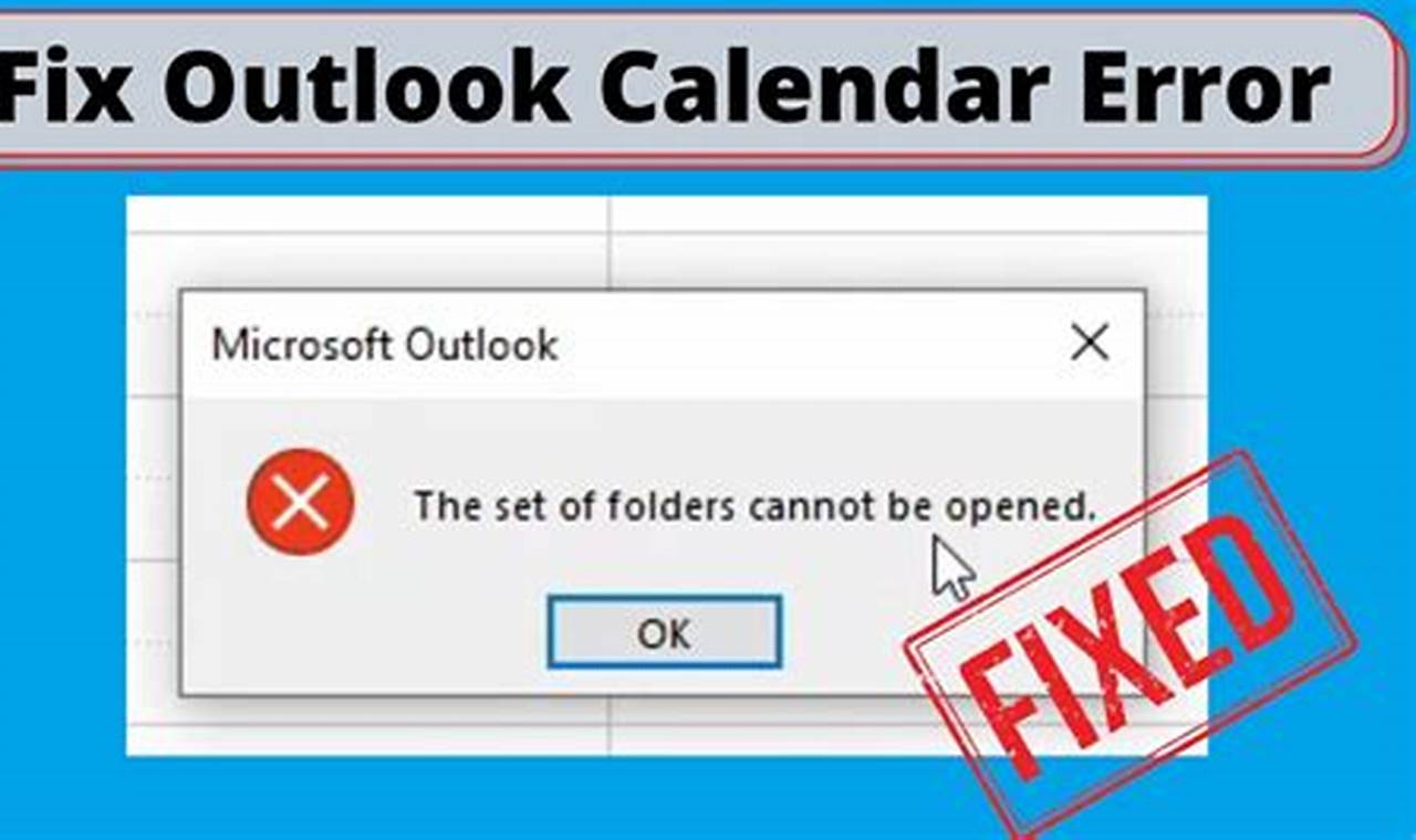 Outlook Set Of Folders Cannot Be Opened Calendar