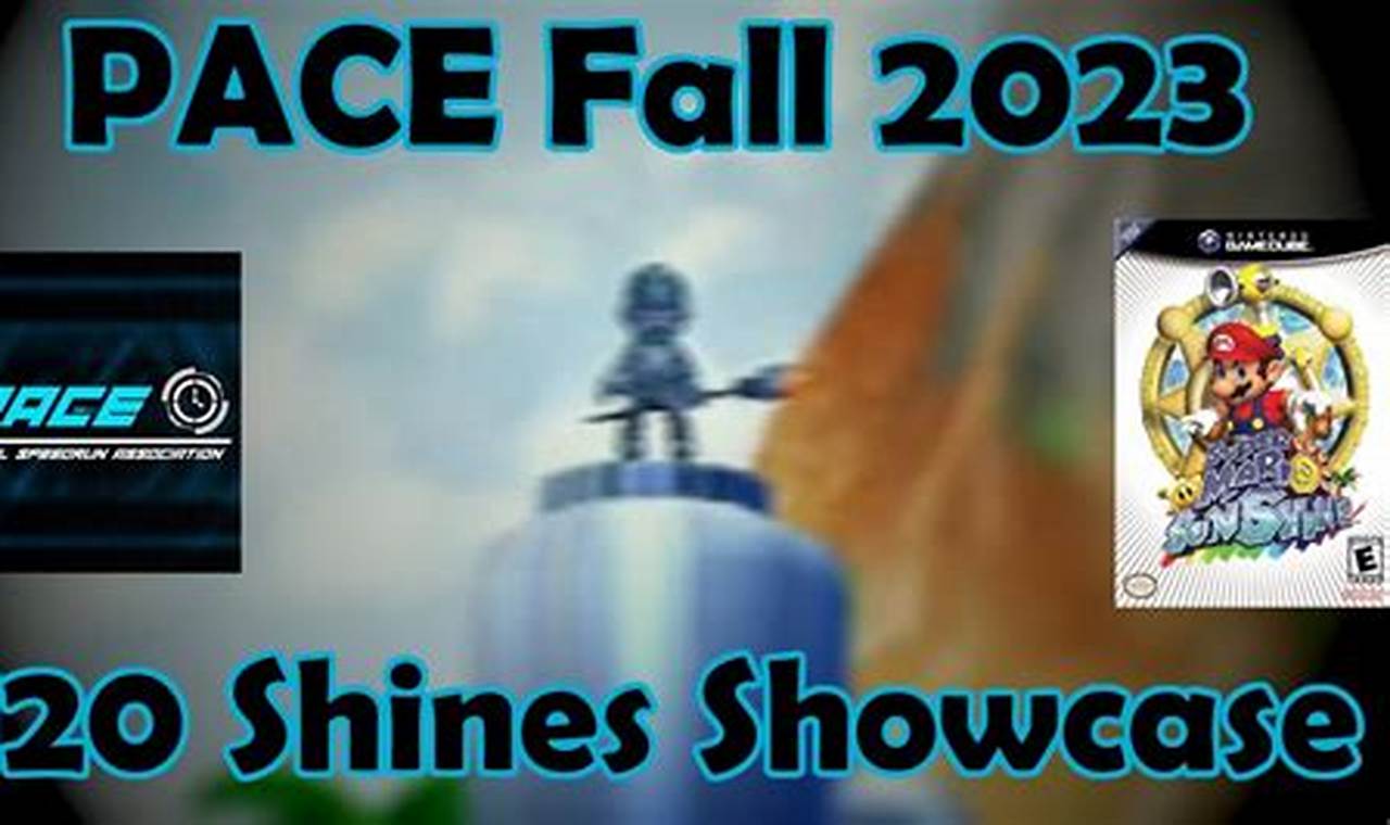 Pace Fall 2024 Speedrun