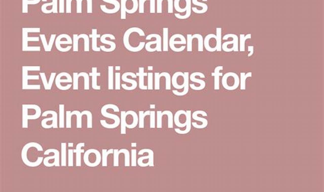 Palm Springs Calendar 2024