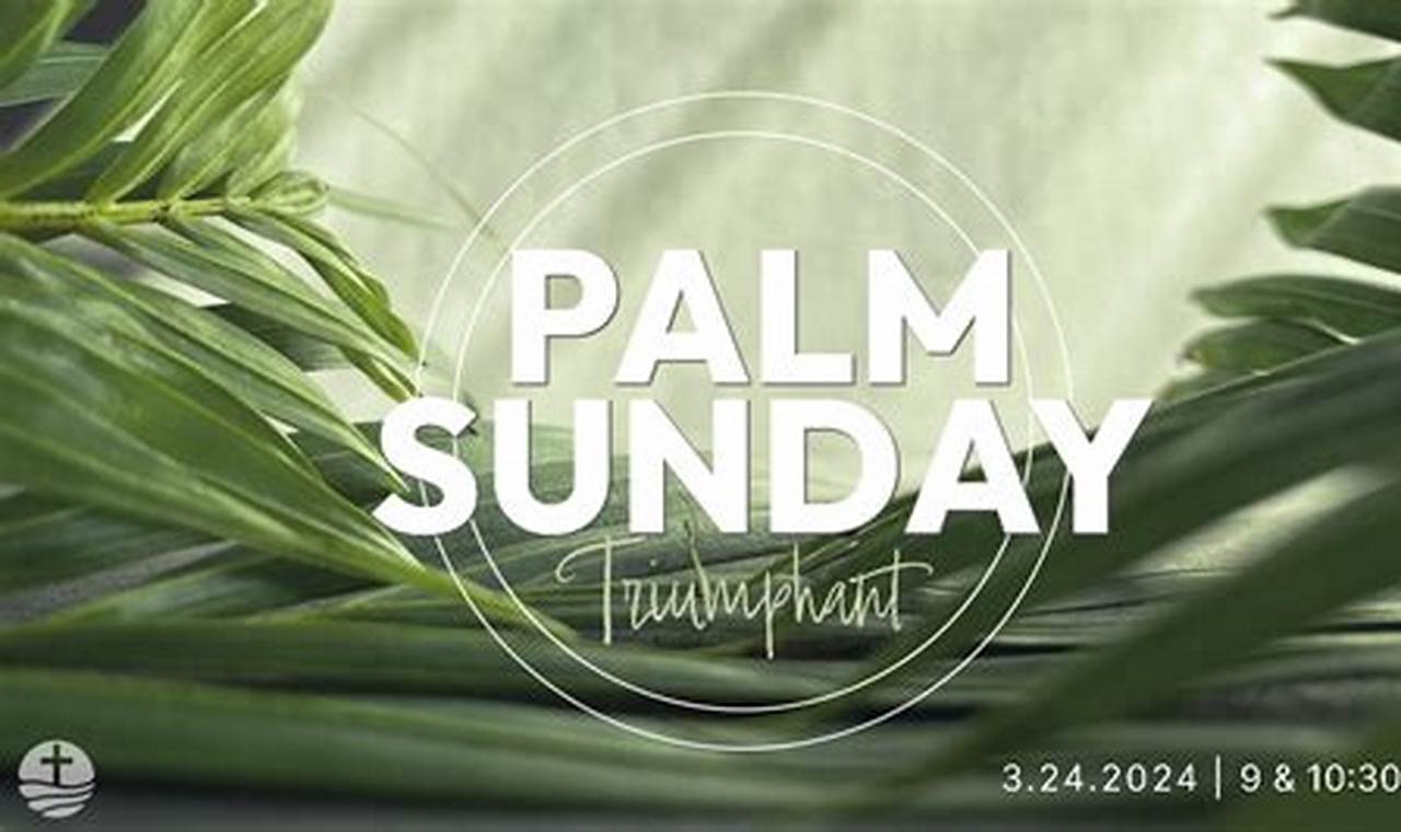 Palm Sunday 2024 Activities