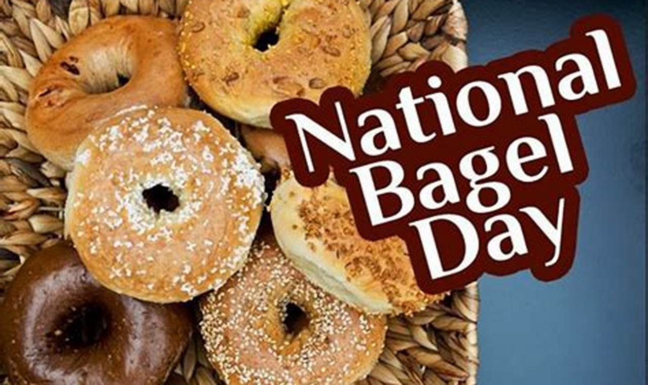 Panera Bread National Bagel Day 2024 Schedule