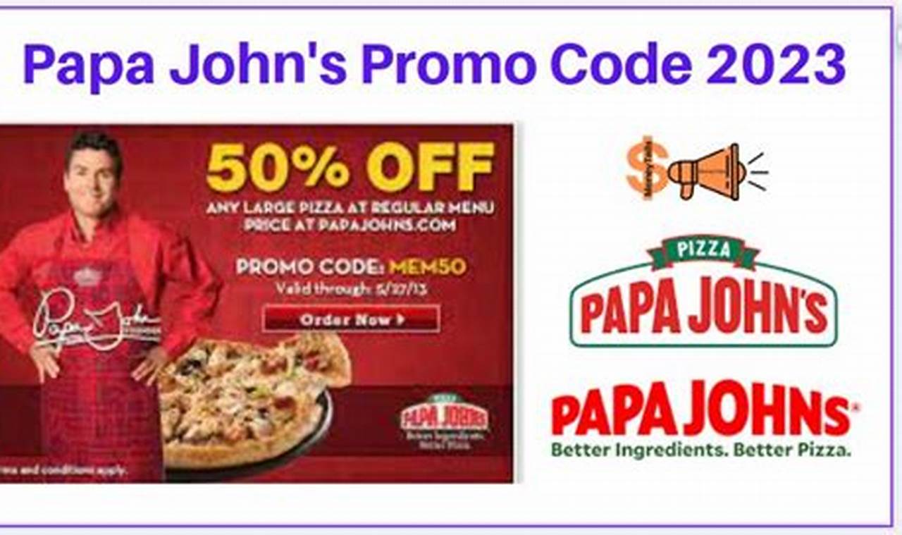 Papa John's 2024 Promo Codes