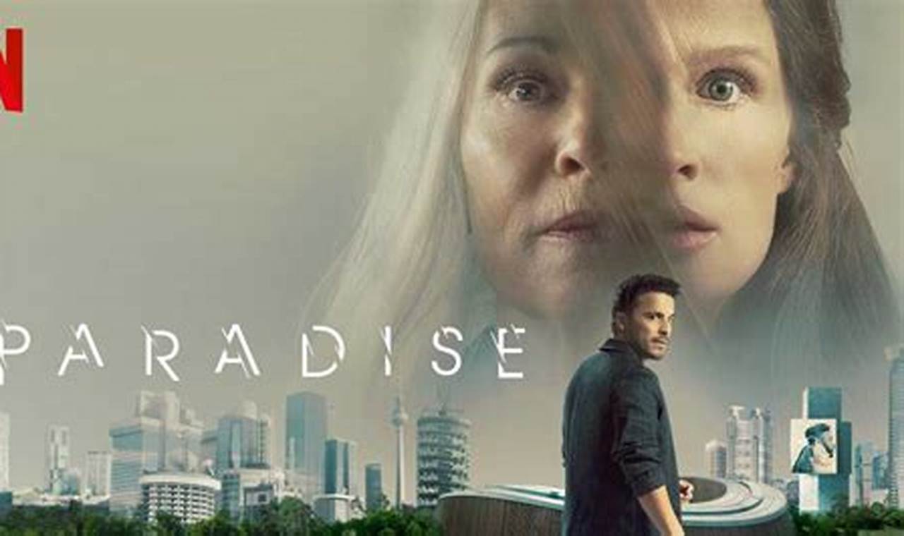 Paradise Netflix 2024 Review