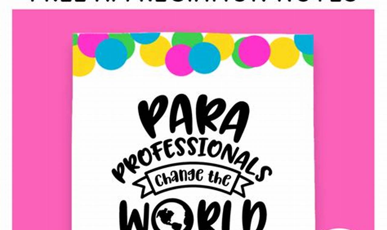 Paraprofessional Appreciation Week 2024 Theme